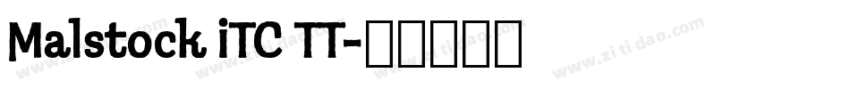 Malstock ITC TT字体转换